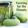 Canning for the climate